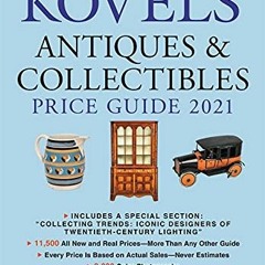 View PDF EBOOK EPUB KINDLE Kovels' Antiques and Collectibles Price Guide 2021 (Kovels' Antiques & Co