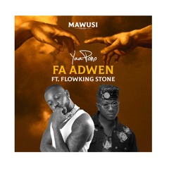 Fa Adwen (feat. Flowking Stone)