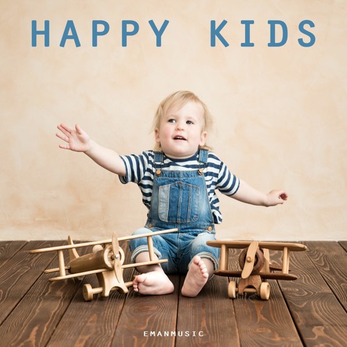 Stream Happy Kids 👶 Playful And Carefree / Upbeat Background Instrumental  Music For Videos(FREE DOWNLOAD) by EmanMusic | Listen online for free on  SoundCloud