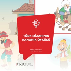 Türk mizahının kanonik öyküsü