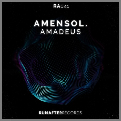 Amensol - Amadeus [RunAfter Records]