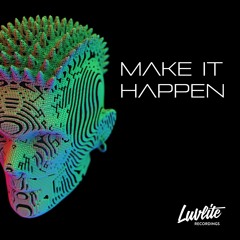 Make It Happen - Rob Birch, Megablast, Resonanzz