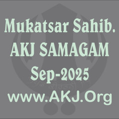 002_MukatsarSahib_13Sep2025_SatEve_Rainsabai_Bhai Deepinder Singh Jee (Ludhiana)