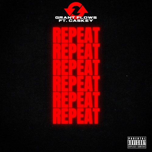 Repeat Ft. Caskey