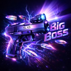 Big Boss [FREE DL]