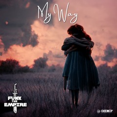Funk the Empire - My Way