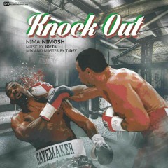 Nima Nimosh [Prod. Saman Joft6] - Knock Out