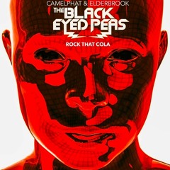 Rock That Cola (The Black Eyed Peas X Camelphat & Elderbrook)