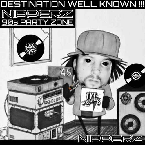 NIPPERZ 90s MIX [DESTINATION WELL KNOWN]