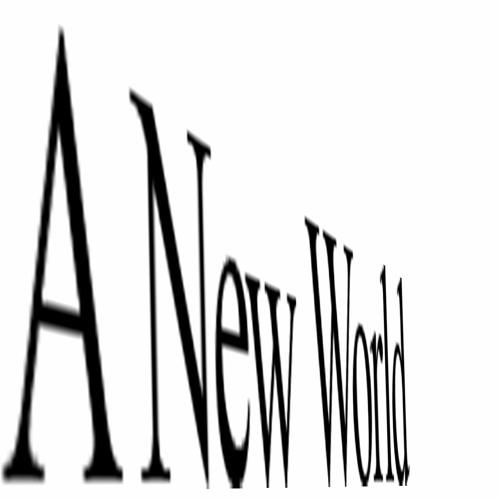 A New World Awaits
