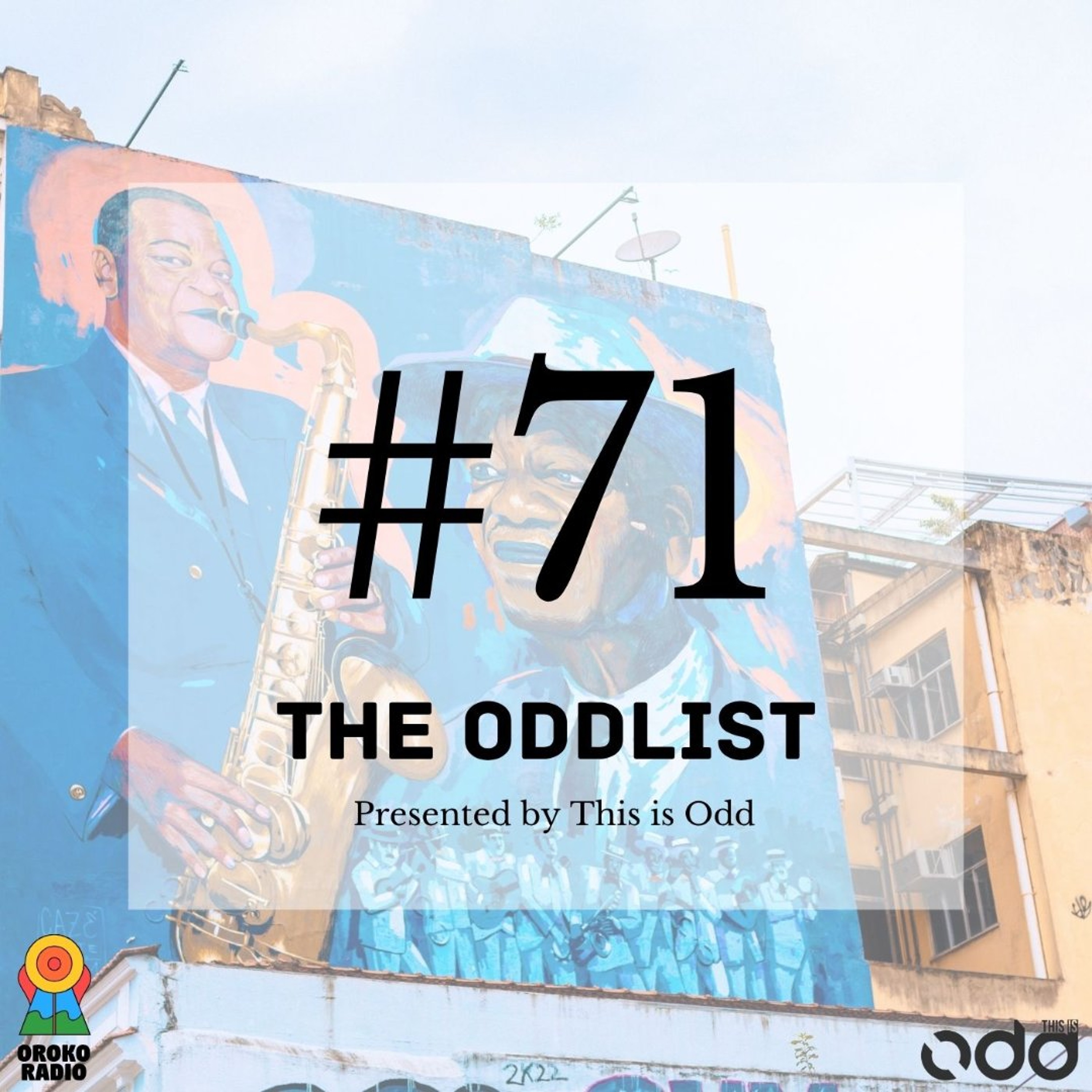 The Oddlist #71