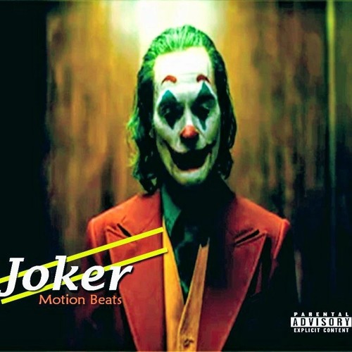 Stream Joker.mp3 by Motion Beats | Listen online for free on SoundCloud