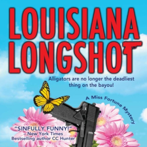 Stream Download PDF Louisiana Longshot A Miss Fortune Mystery (Miss