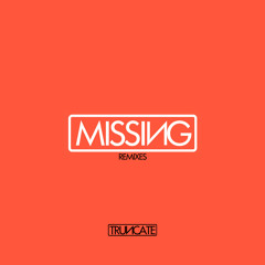 Missing (Burden Remix)