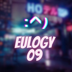 Eulogy 09 - Killing Gods - Mix Series