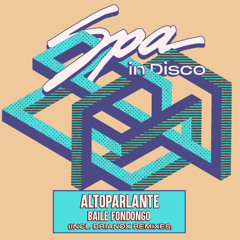 [SPA427]  ALTOPARLANTE - Baile Fondongo  (DRIANOX REMIX)