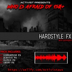 Who Is Afraid Of 150+ (Hardstyle FX)(CLICK BUY TO PURCHASE)