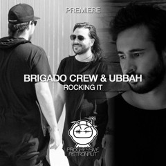 PREMIERE: Brigado Crew & Ubbah - Rocking It (Original Mix) [Stil Vor Talent]