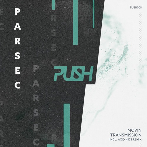 Parsec - Transmission (Original Mix)