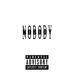 NOBODY