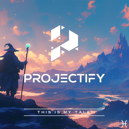 Projectify - This Is My Tale