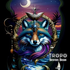 Tropo - Seven Seas