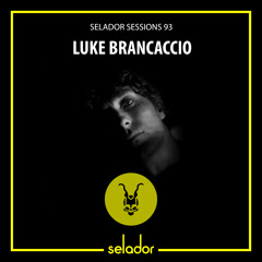 Selador Sessions 93 | Luke Brancaccio