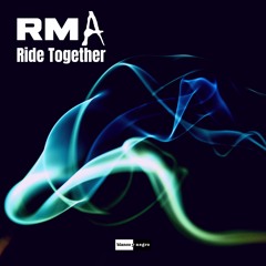 RMA - Ride Together (Radio)