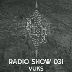 NOWN Radio Show 031 - VUKS