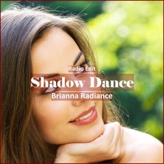 Brianna Radiance - Shadow Dance [ Deep House Music]