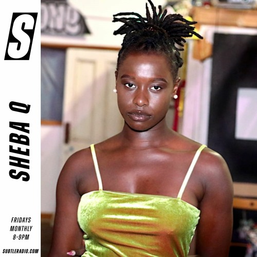 Sheba Q - Subtle - 11/09/2020