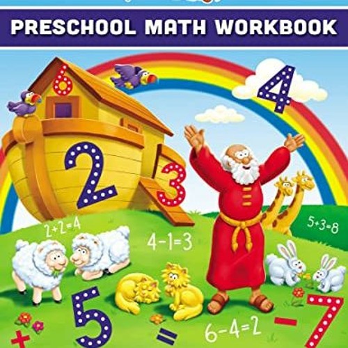 [Access] KINDLE PDF EBOOK EPUB The Beginner's Bible Preschool Math Workbook: Practice Numbers, Addit