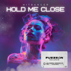 HITBANGER - Hold me close (EXTENDED)