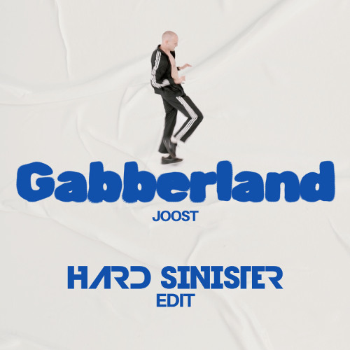 Joost - Gabberland (Hard Sinister EDIT)