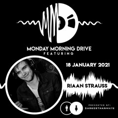 Riaan Strauss - Monday Morning Drive 18 - 01 - 2021