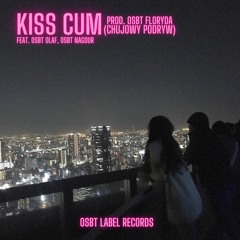 Yung Bucket - Kiss cum (feat. Nagour, Floryda)