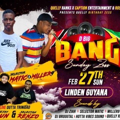 Selector Matic & DJ Miller9 Slingerz X DJ Punz & Selectah Renzo Trinibad Live At D Big Bang Linden