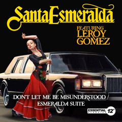 Don't Let Me Be Misunderstood / Esmeralda Suite (Disco Mix Instrumental) [feat. Leroy Gomez]