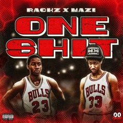 One Shit Racks ft Mazi