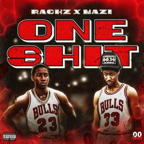 One Shit Racks ft Mazi
