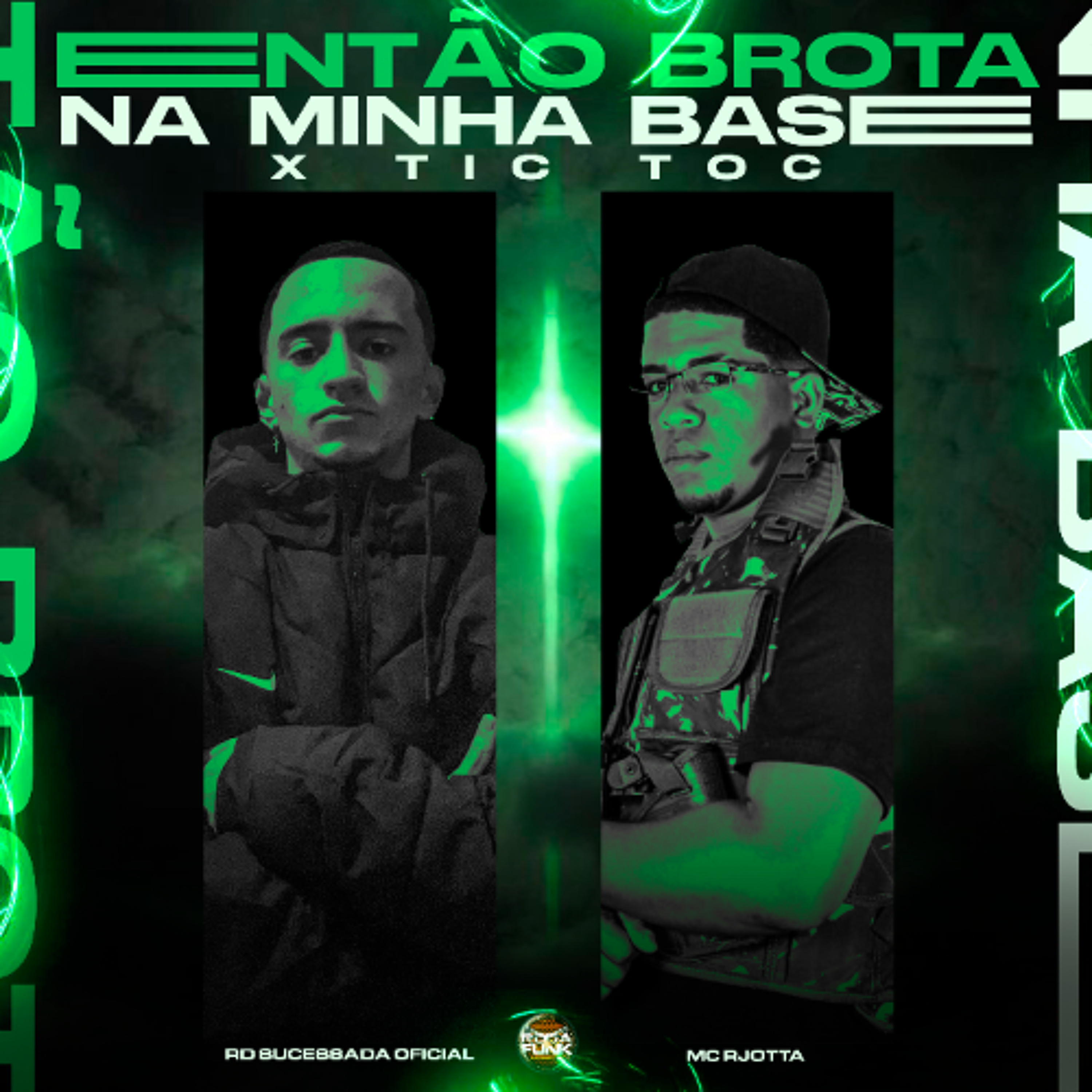 Entãoão Brota na Minha Base X Tic Toc - Mc Rjotta & RD Sucessada Oficial episode artwork