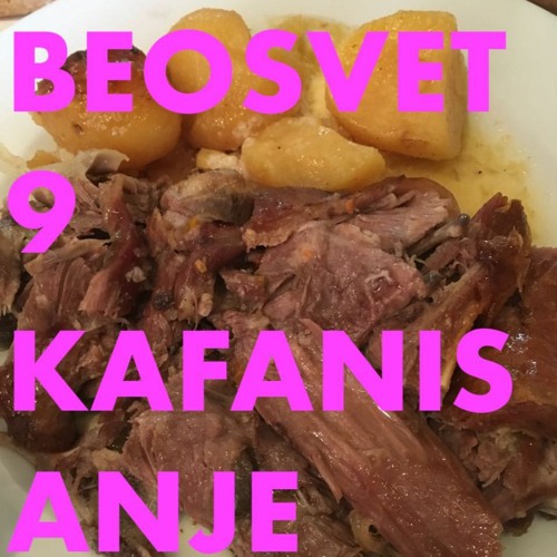 BEOSVET 9 Kafanisanje ft. Pavle Marinković