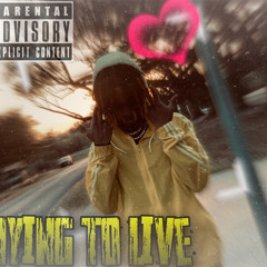 Dying to live - (prod. unlucky)