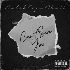 Can’t Save You