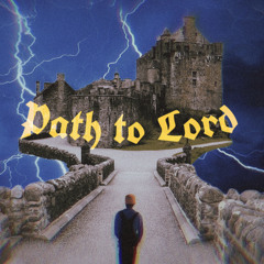 Path to Lord