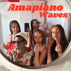 Amapiano Waves ~ vol 2