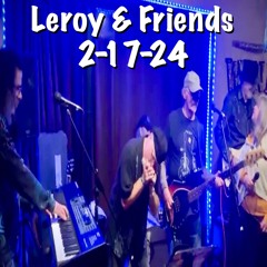 Leroy & Friends 2-17-24 Cork & Fork