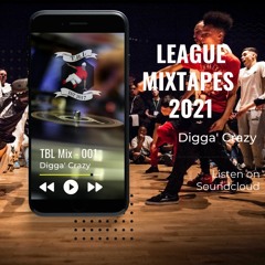 Digga' Crazy - The Breaking League Mix