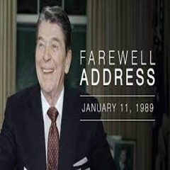 President Reagan's Farewell Address  to the Nation — 1/11/89