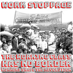 The Working Class Has No Border Ep 2: Workers Shape The Revolution PREVIEW